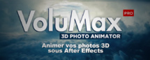 VoluMax : Animer vos photos en 3D sous After Effects VoluMax : Animer vos photos en 3D sous After Effects