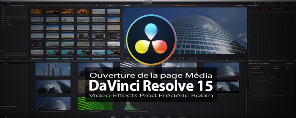 DaVinci Resolve 15 : La page média
