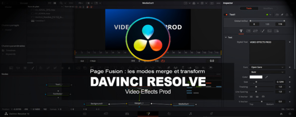 DaVinci Resolve : Utilisation des nodes merge et transform