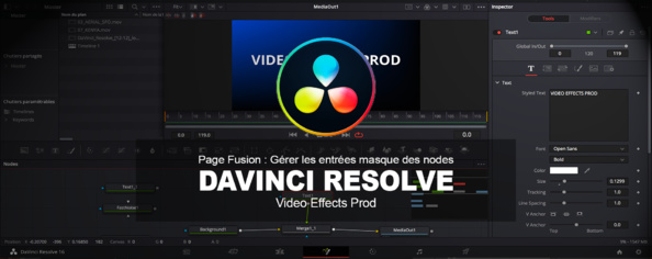 DaVinci Resolve : Gérer les entrées masque des nodes