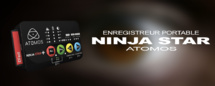 Atomos Ninja Star : l'enregistrement en Proress HQ avec un poids plume Atomos Ninja Star : l'enregistrement en Proress HQ avec un poids plume