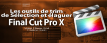 FCPX 10.1 : Les outils de Trim et élaguer un clip (video 21) FCPX 10.1 : Les outils de Trim et élaguer un clip (video 21)