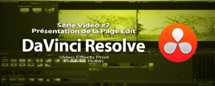 DaVinci Resolve 11 : Présentation de la page Edit #7