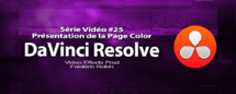 DaVinci Resolve 11 : Présentation de la page Color #25 DaVinci Resolve 11 : Présentation de la page Color #25