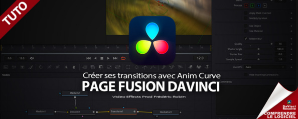 DaVinci Resolve : Créer une transition avec Anim Curve