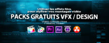 Utiliser des effets films pour styliser vos montages Utiliser des effets films pour styliser vos montages