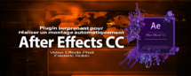 After Effects : Réaliser un montage vidéo automatiquement avec ce plugin surprenant After Effects : Réaliser un montage vidéo automatiquement avec ce plugin surprenant