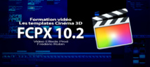 FCPX 10.2 : Les templates titres cinéma 3D