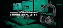 Casque audio Sennheiser HD 25-1 II : une référence professionnelle Casque audio Sennheiser HD 25-1 II : une référence professionnelle