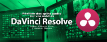 DaVinci Resolve 12 : Réaliser des splits audio sur vos médias (#video10) DaVinci Resolve 12 : Réaliser des splits audio sur vos médias (#video10)
