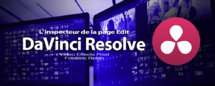 DaVinci Resolve 12 : L'inspecteur de la page Edit (#video35) DaVinci Resolve 12 : L'inspecteur de la page Edit (#video35)