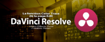 DaVinci Resolve 12 : La fonction Color Trace de la Page Edit (#video71) DaVinci Resolve 12 : La fonction Color Trace de la Page Edit (#video71)