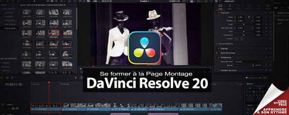 DAVINCI RESOLVE 20 : Se former à la Page Montage