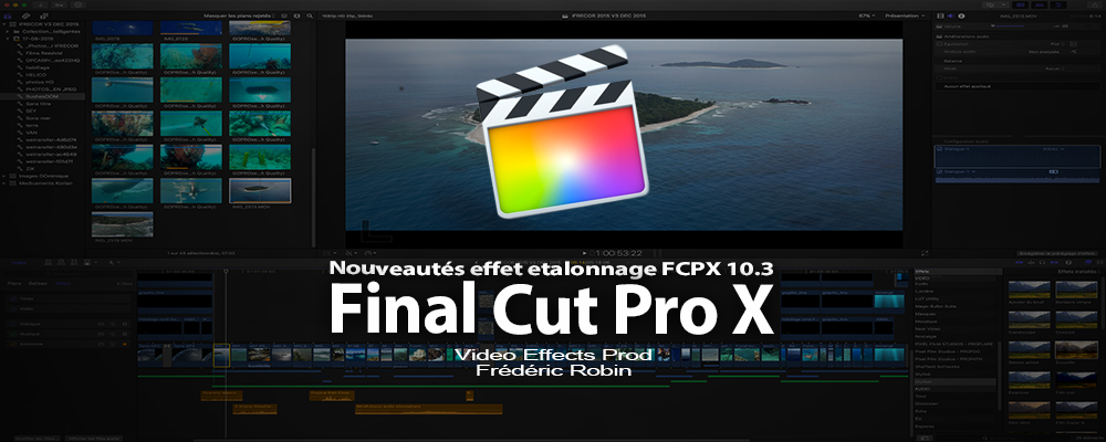 FCPX 10.3 : les nouveautés de l'effet étalonnage