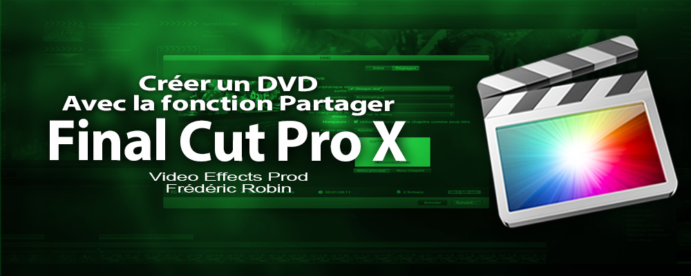 FCPX 10.1 Créer un DVD (video 57)