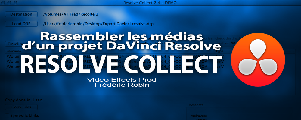 DaVinci Resolve : rassembler les médias d'un projet