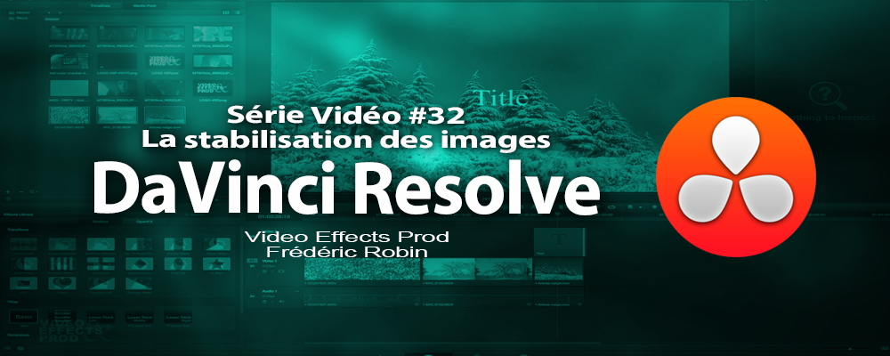 DaVinci Resolve 11 : La stabilisation des images #32