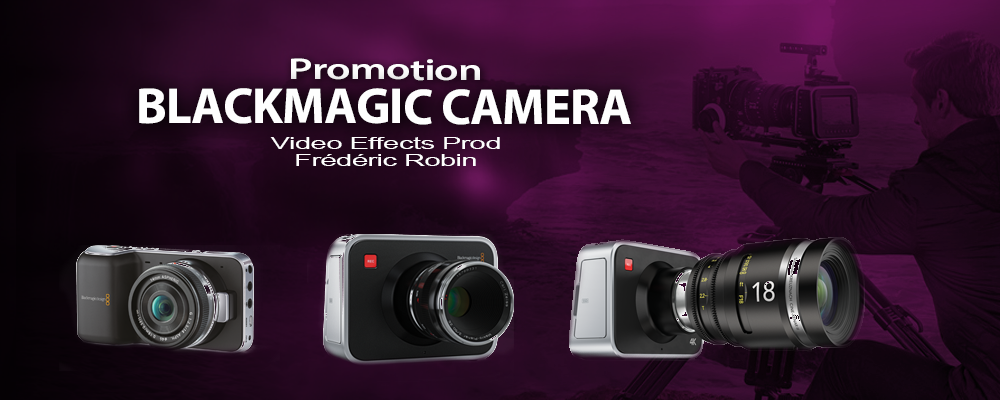 Promotion Caméras Blackmagic