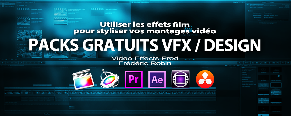 Utiliser des effets films pour styliser vos montages