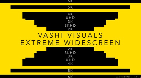 Vashi Visuals : extreme widescreen