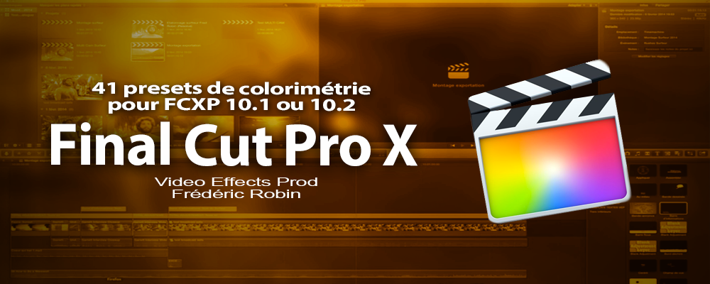 FCPX : 41 Presets de couleurs correction gratuits