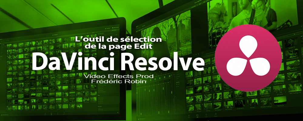 DaVinci Resolve 12 : L'outil de sélection (#video15)