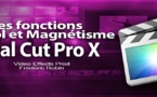 FCPX 10.1 : Les fonctions Survol et Magnétisme (vidéo 16)