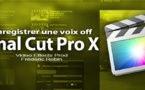 FCPX 10.1 : L'outil enregistrement voix off (video 63)