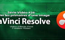 DaVinci Resolve 11 : Régler les primaires d'une image #26
