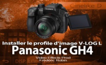 Panasonic GH4 : le style d'image V-LOG enfin disponible