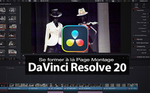 DAVINCI RESOLVE 20 : Se former à la Page Montage