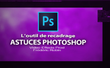 Astuces Photoshop en 3 mns : L'outil de recadrage