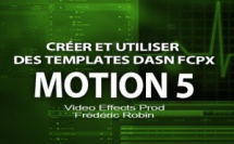 Motion 5 : Créer un template pour FCPX (Part 1)